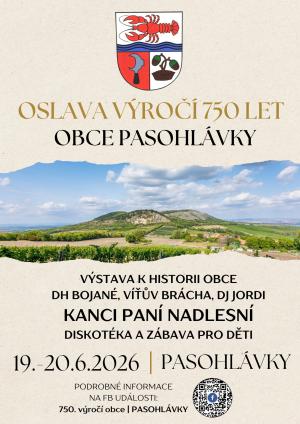 Oslava výročí 750 let obec Pasohlávky